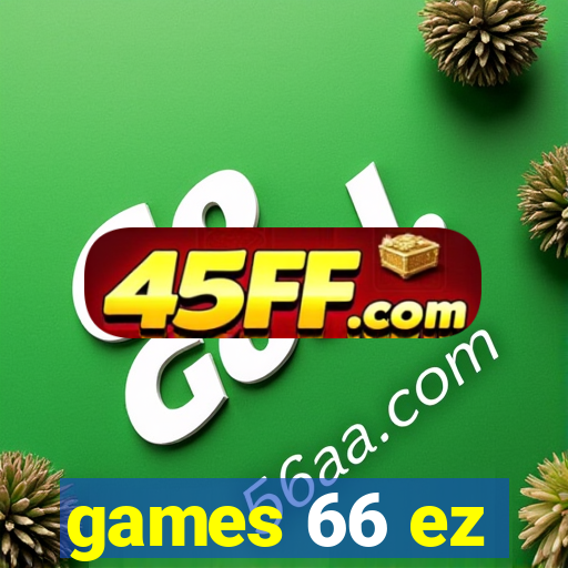 games 66 ez